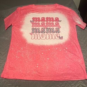 Mama shirt, never worn!